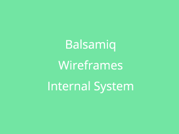 Balsamiq Wireframes for an Internal Job Flow
